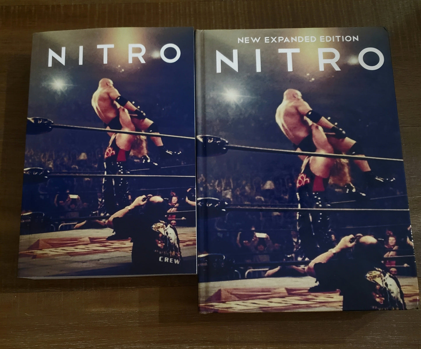 NITRO: The Incredible Rise and Inevitable Collapse of Ted Turner's WCW (Expanded 2021 Hardcover Ed.)